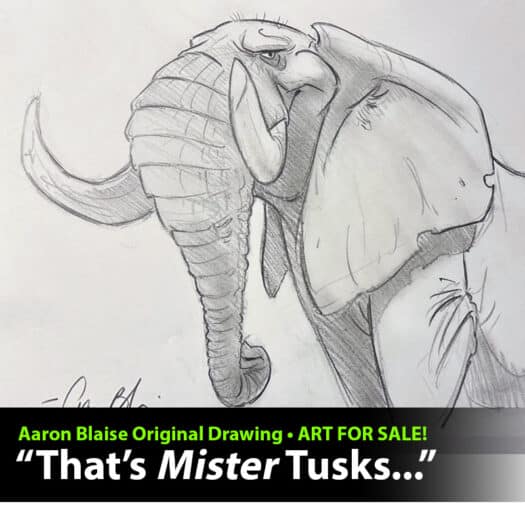 "That's Mister Tusks" Original Drawing by Aaron Blaise