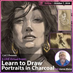 LIVE: Charcoal Portrait Drawing from Live Models with Aaron Blaise (1-Day Virtual Workshop)